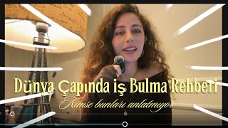 Kimse Bunları Anlatmıyor; Yurtdışında Çalışmanın Gerçekleri | İş Bulmak | İç Mim