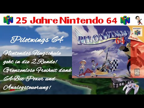 25 Jahre N64 Pilotwings 64 Review