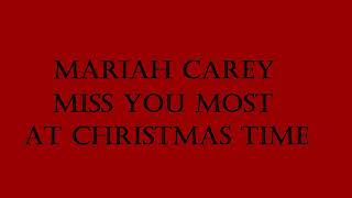 Mariah Carey - Miss You Most( At Christmas Time )Lyrics