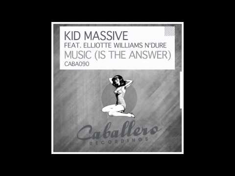 Kid Massive Ft Elliotte Williams N'dure - Music Is The Answer - Sebastian Gnewkow Remix