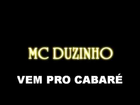 MC DUZINHO VEM PRO CABARÉ