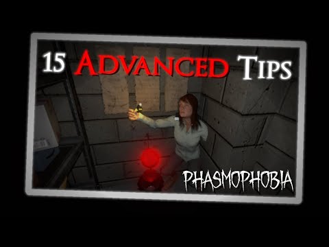 15 Advanced Phasmophobia Tips EVERY Player Should Know
