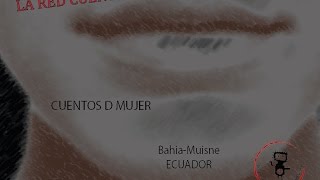 La Red Cuenta en Bahia y Muisne.