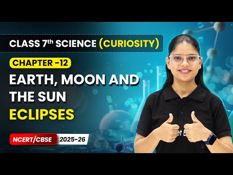 Class 7 Science Curiosity Book – Full Book Overview NCERT CBSE 2025 26 New Syllabus Explained