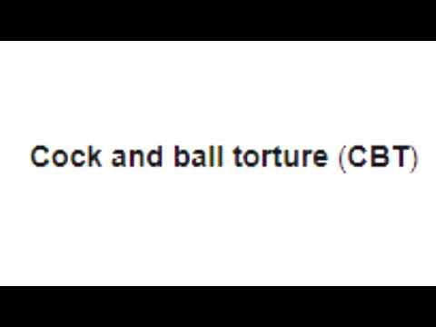 Cock and ball Torture (CBT) Wikipedia | Meme