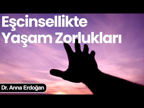 Eşcinsellikte Yaşam Zorlukları (Kişisel Gelişim Videoları)