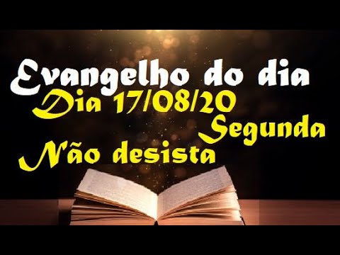 Evangelho do dia 17/08/20 com reflexão, Tenha um novo coração