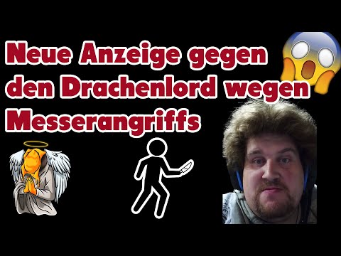 Neue Anzeige gegen den Drachenlord wegen Messerangriffs 😱