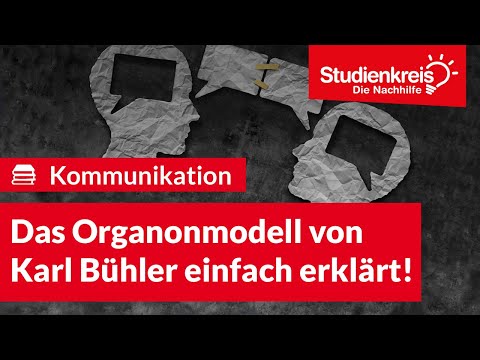 Das Organonmodell von Karl Bühler einfach erklärt! | Deutsch verstehen mit dem Studienkreis