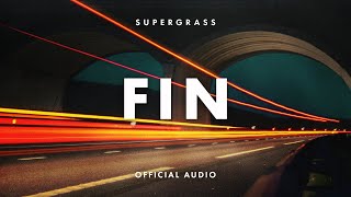 Music video thumbnail preview for Supergrass - Fin (Official Audio) by Supergrass