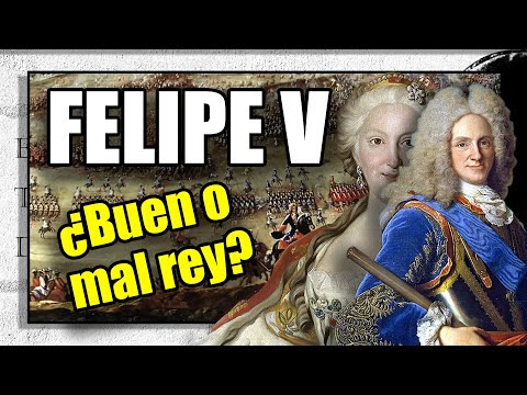 FELIPE V. El reinado más largo de la historia de España