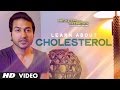Learn About Cholesterol Health And Fitness Tips Guru Mann