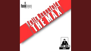 The Max (Original Club Mix)