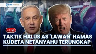 AS Diprediksi Pakai ‘Taktik Halus’ untuk Hilangkan Hamas Tak Langsung, Kudeta Netanyahu Terungkap
