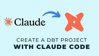 Create a dbt Project From Scratch w/ Claude Code