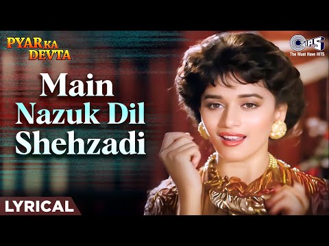 Main Nazuk Dil Shehzaadi (Lyrical) — watch video