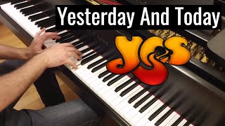 Yes - &quot;Yesterday and Today&quot; / Piano cover by Lucky Piano Bar (Eugene Alexeev)