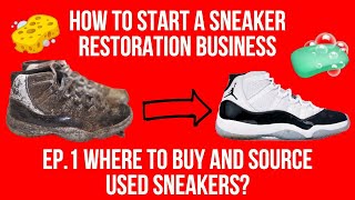 How to Restore Sneakers (Ep.1 Where to Buy Used Shoes)