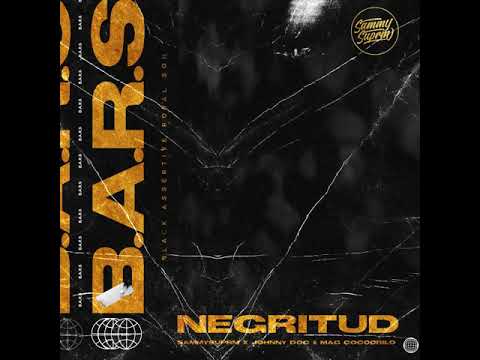 SammySuprm x Johnny Doc x Mag Cocodrilo - Negritud