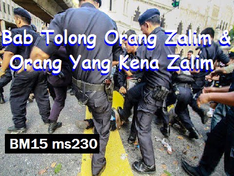 2012/04/03 Ustaz Shamsuri 726 - Bab Tolong Orang Zalim & Orang Yang Kena Zalim - BM15 ms230