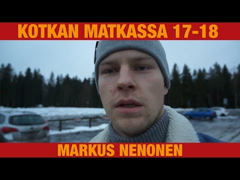 Kotkan matkassa 2017-2018 || Markus Nenonen (osa11)