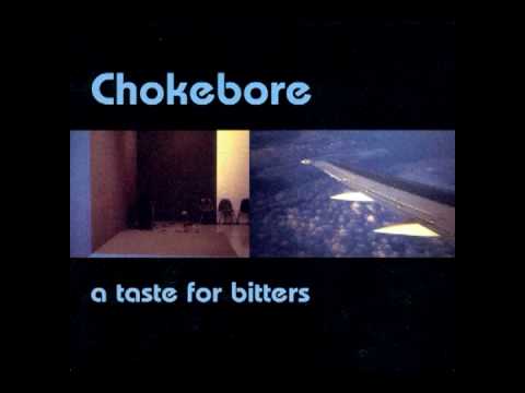 Your Let Down - Chokebore