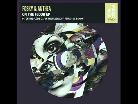 Fosky & Anthea - On The Floor (Guti Remix)