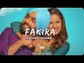 Fakira Slowed Reverb Gurnam Bhullar Jaani B Praak Ammy Virk Qismat Movie Song Jaani