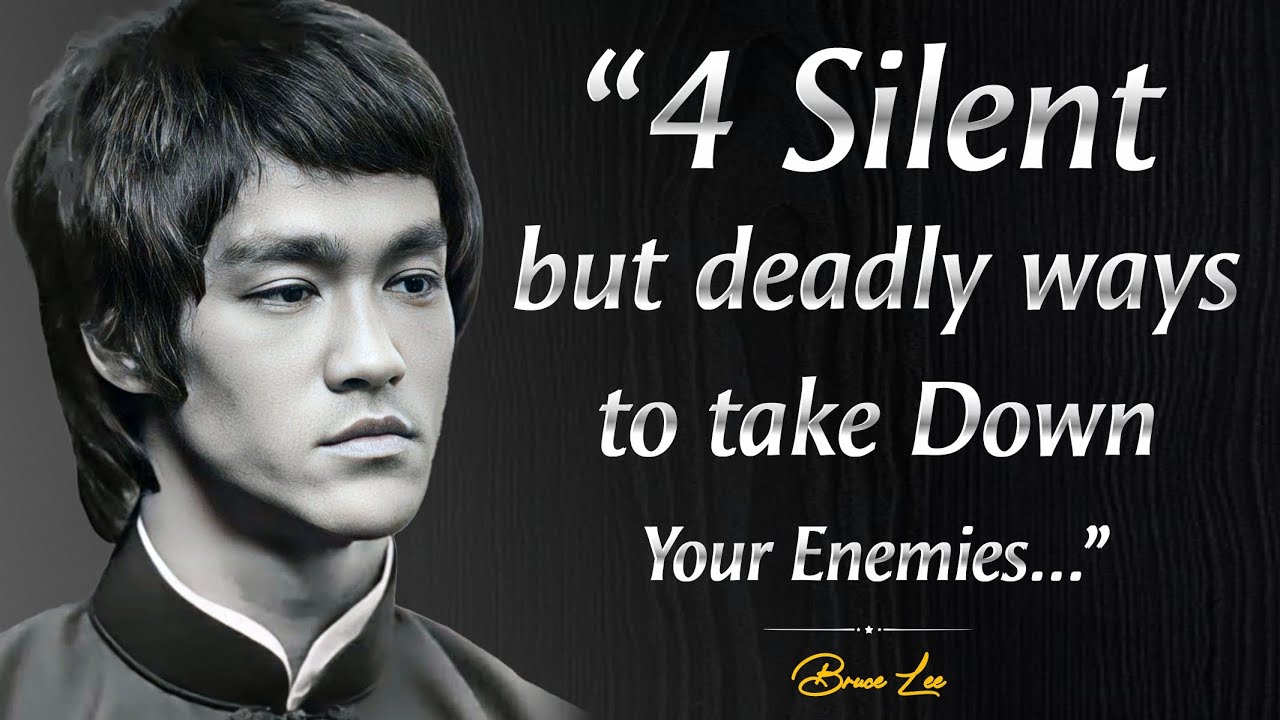 Four Silent But Deadly Ways To Take Down Your Enemies | Bruce Lee Quotes: Inspiration and Motivation