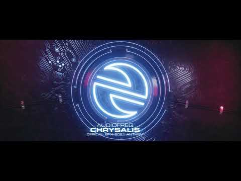 Audiofreq - Chrysalis (Official Epik 2021 Anthem) (Official Audio)