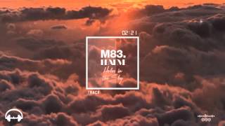 M83 feat. HAIM - Holes in the Sky