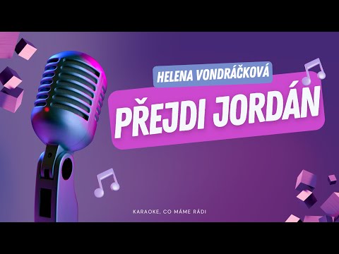 Helena Vondráčková – Přejdi Jordán (karaoke)
