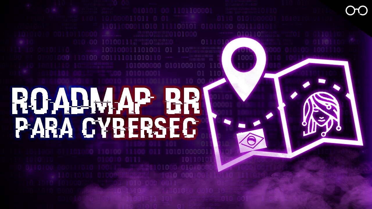 ROADMAP brasileiro para ESTUDOS em CyberSecurity