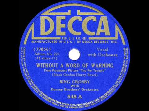 1935 HITS ARCHIVE: Without A Word Of Warning - Bing Crosby