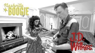 'Sugar Baby' J.D. Wilkes NASHVILLE BOOGIE (bopflix sessions) BOPFLIX