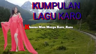 Download lagu Kumpulan Lagu Karo mp3 Download lagu Kumpulan Lagu Karo mp3