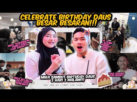 MIRA SAMBUT BIRTHDAY DAUS 3 HARI 3 MLM ‼️ KONSERT ISTIMEWA UTK DAUS BONZAI❗️DINNER TERPALING MEW4H❗️