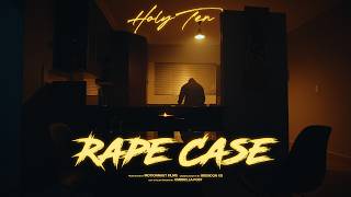 Holy Ten - Rape Case Holy Ten - Rape Case
