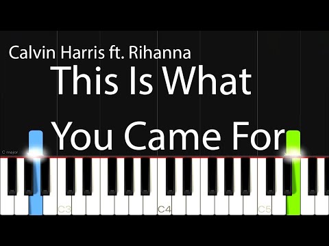 Piano Tutorial - This Is What You Came For - Calvin Harris ft. Rihanna