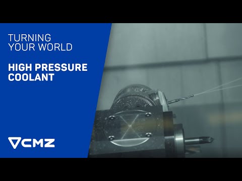 High Pressure Coolant System | CMZ, Turning YOUR world