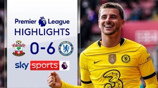 Southampton 0-6 Chelsea | Premier League