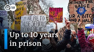 UK bill &#39;limiting&#39; right to protest sparks outrage | DW News