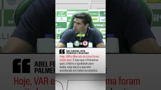 ABEL FERREIRA ELOGIA ARBITRAGEM DE PALMEIRAS X JACUIPENSE! 👀🟢⚪