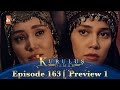 Kurulus Osman Urdu | Season 5 Episode 163 Preview 1
