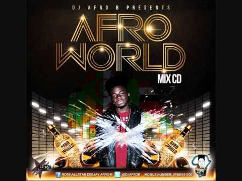 TRACK 14 - AFROWORLD  -  DJ AFRO B (Mr Silva - Bo won sem ma me)