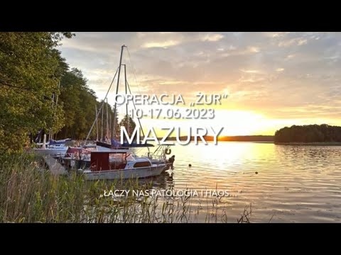 Mazury 2023 - Operacja „Żur”