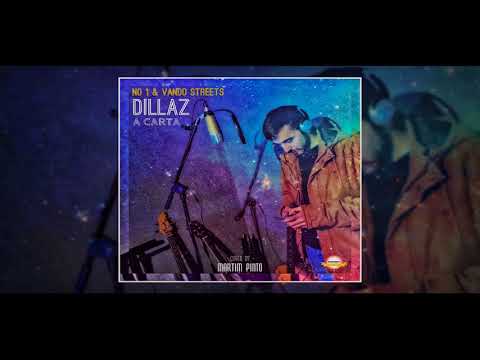 No 1 & Vando Streets Feat. Martim Pinto - A Carta [DILLAZ] (Áudio Cover)