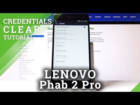 How to Clear Credentials in LENOVO Phab 2 Pro – Delete Certificates