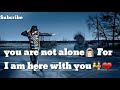 NEW WHAT S UP STATUS VIDEO YOU ARE NOT ALONE