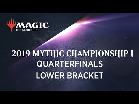 2019 Mythic Championship I - Top 8 Opening and Quarterfinals Lower Bracket